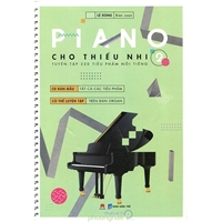 Piano Cho Thiếu Nhi - Tuyển Tập 220 Tiểu Phẩm Nổi Tiếng (Tập 2 - Kèm CD)